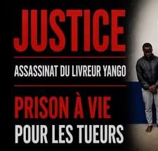 les assassins du livreur de Yango condamnés à la peine d'emprisonnement à vie